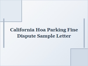 How to Dispute a California Hoa Parking Fine with a Sample Letter